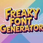 Freaky Font Generator