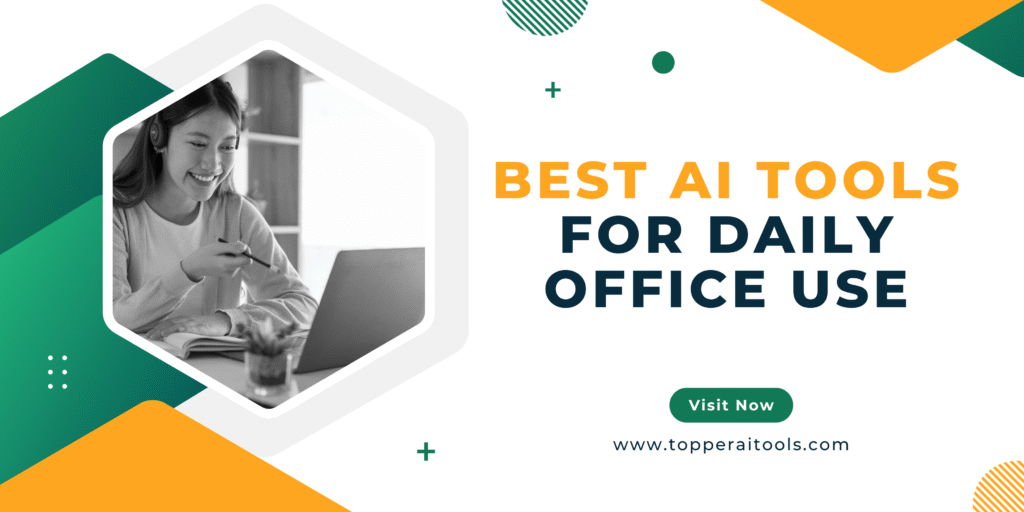 Best AI Tools for Daily Office Use